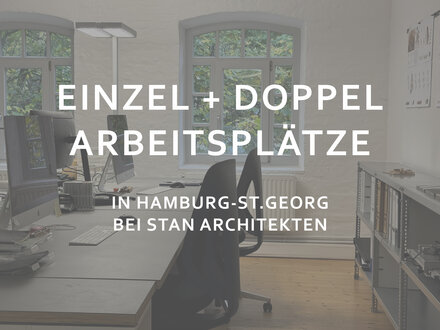 EINZEL-/DOPPEL BÜROPLÄTZE - ST.GEORG in netter Bürogemeinschaft